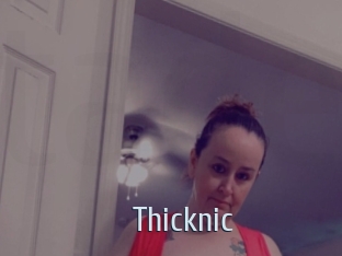 Thicknic