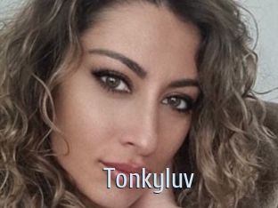 Tonkyluv