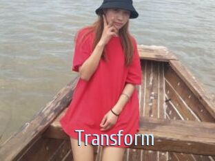 Transform