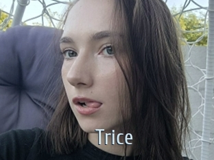 Trice