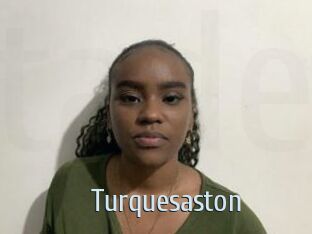 Turquesaston