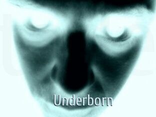 Underborn