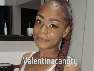 Valentinacangry