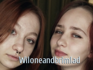 Wiloneandbrimlad