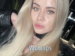 Wowlips