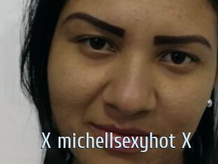 X_michellsexyhot_X
