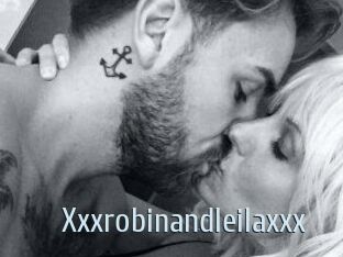 Xxxrobinandleilaxxx