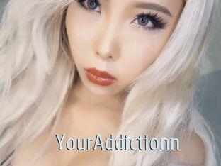 YourAddictionn