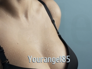 Yourangel85