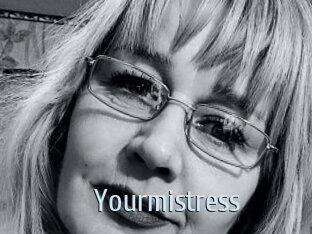 Yourmistress