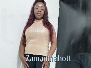 Zamanthahott